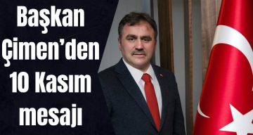 Başkan Çimen’den 10 Kasım mesajı