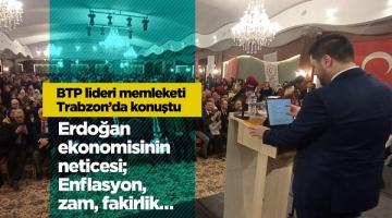 Hüseyin Baş ”Erdoğan’ın ekonomisinin neticesi enflasyon, zamlar, fakirlik…”
