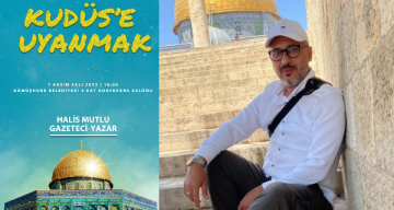 AGD’den Kudüs Programı Gazeteci-Yazar Halis Mutlu Gümüşhane’ye Geliyor