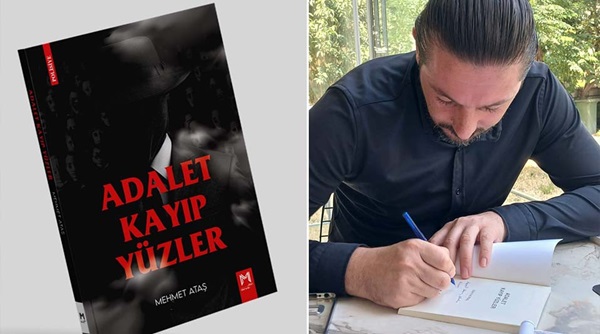 Mehmet Ataş’ın “Adalet Kayıp Yüzler” Romanı Büyük Beğeni Topladı