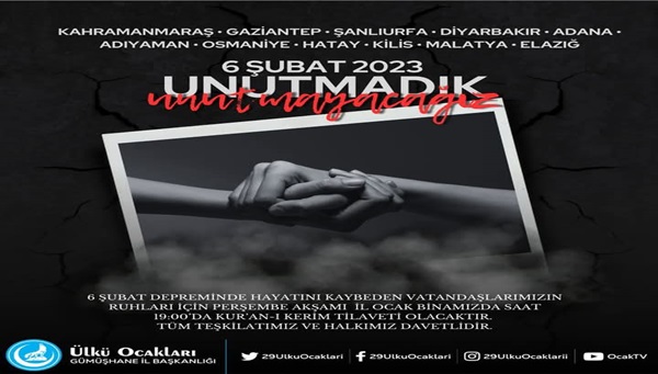 Gümüşhane Ülkü Ocakları’nda depremde hayatını kaybedenler için Kur’an-ı Kerim okutulacak