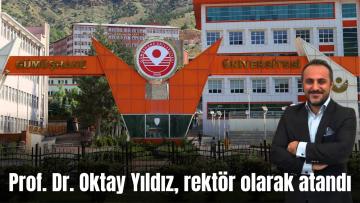 Gümüşhaneli akademisyen Prof. Dr. Oktay Yıldız, Gümüşhane Üniversitesi rektörlüğüne atandı